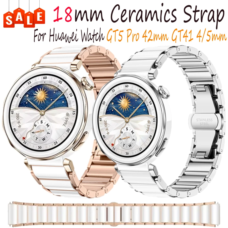18mm Ceramics Strap For Huawei Watch GT5 Pro 42mm Butterfly Buckle Wristband For Huawei Watch GT5/4 41mm Belt Correa Accessoies
18mm Ceramics Strap For Huawei Watch GT5 Pro 42mm Butterfly Buckle Wristband For Huawei Watch GT5/4 41mm Belt Correa Accessoies