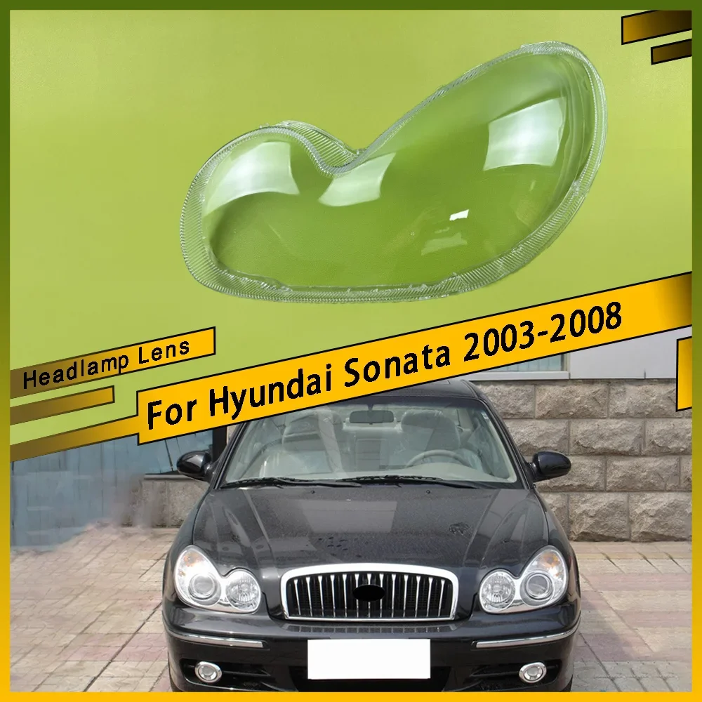 For Hyundai Sonata 2003 2004 2005 2006 2007 2008 Headlamp Cover Lamp Shade Headlight Shell Lampshade Replace Original Glass Lens
For Hyundai Sonata 2003 2004 2005 2006 2007 2008 Headlamp Cover Lamp Shade Headlight Shell Lampshade Replace Original Glass Lens