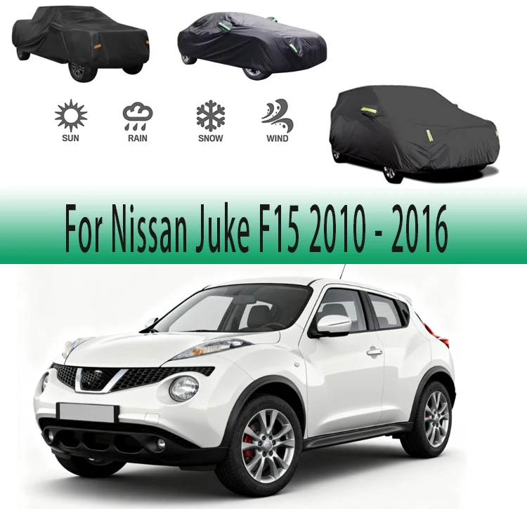 Outdoor Protection Full Car Covers For Nissan Juke F15 2010-2016 2011 2012 Snow Cover Sunshade Waterproof Dustproof Exterior
Outdoor Protection Full Car Covers For Nissan Juke F15 2010-2016 2011 2012 Snow Cover Sunshade Waterproof Dustproof Exterior