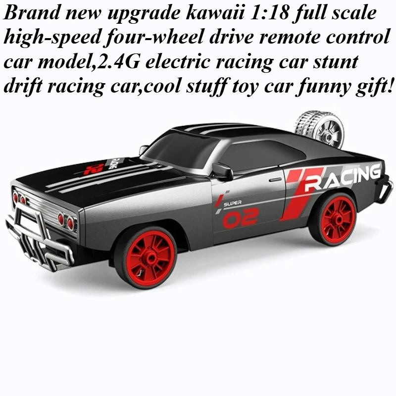 Cool Stuff Toy Car Funny Gift-1:18 High-speed 4WD Rc Drift Car,Remote Control Car Model,Kawaii Racing Mini Rc Cars,Toys for Boys
Cool Stuff Toy Car Funny Gift-1:18 High-speed 4WD Rc Drift Car,Remote Control Car Model,Kawaii Racing Mini Rc Cars,Toys for Boys