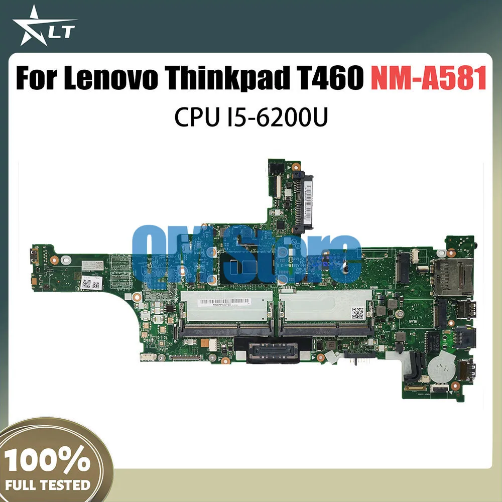 NM-A581 Mainboard For LENOVO Thinkpad T460 Laptop Motherboard With i5-6200U CPU 01AW320 01AW336 01AW344 Full Tested
NM-A581 Mainboard For LENOVO Thinkpad T460 Laptop Motherboard With i5-6200U CPU 01AW320 01AW336 01AW344 Full Tested