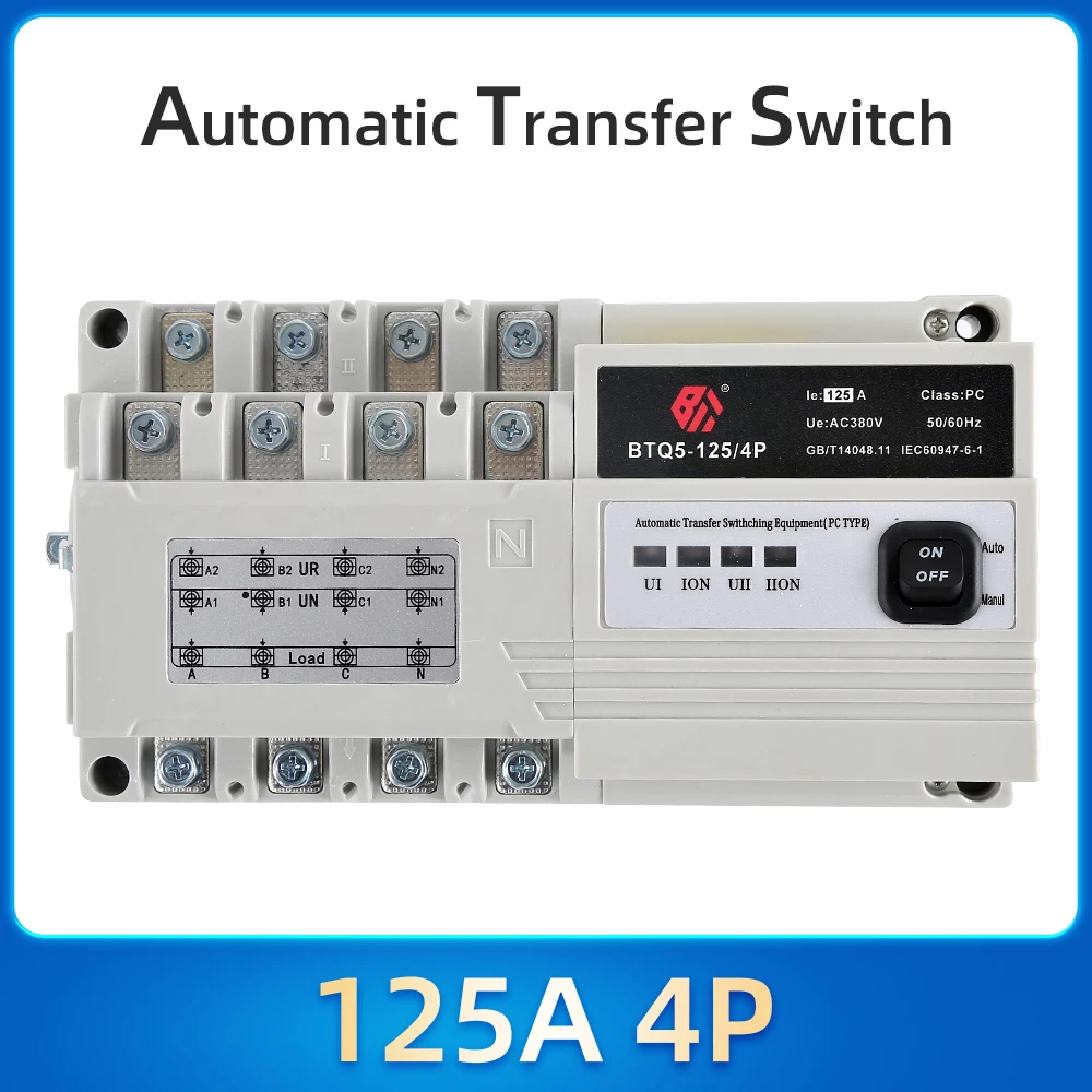 BTQ5 ATS PC Class Automatic Transfer Switch Electrical Selector Switches 4P 100A 125AAC400V Auto or Manual ATS
BTQ5 ATS PC Class Automatic Transfer Switch Electrical Selector Switches 4P 100A 125AAC400V Auto or Manual ATS