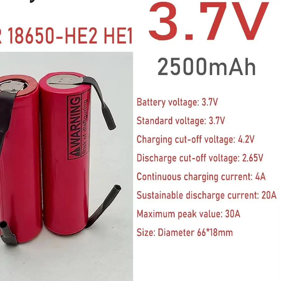 HE2 HE1 2025 New 3.7V ICR18650 2500mAh Rechargeable Battery High Current Power Battery Screwdriver Tool Soldered Nickel
HE2 HE1 2025 New 3.7V ICR18650 2500mAh Rechargeable Battery High Current Power Battery Screwdriver Tool Soldered Nickel