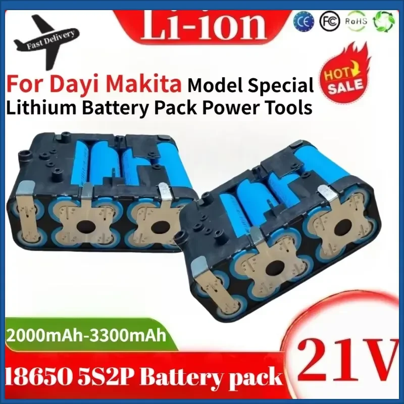 21V 2000mAh-3300mAh 18650 5S2P Li-Ion Rechargeable Batteries for Dayi Makita Model Special Lithium Battery Pack Power Tools
21V 2000mAh-3300mAh 18650 5S2P Li-Ion Rechargeable Batteries for Dayi Makita Model Special Lithium Battery Pack Power Tools