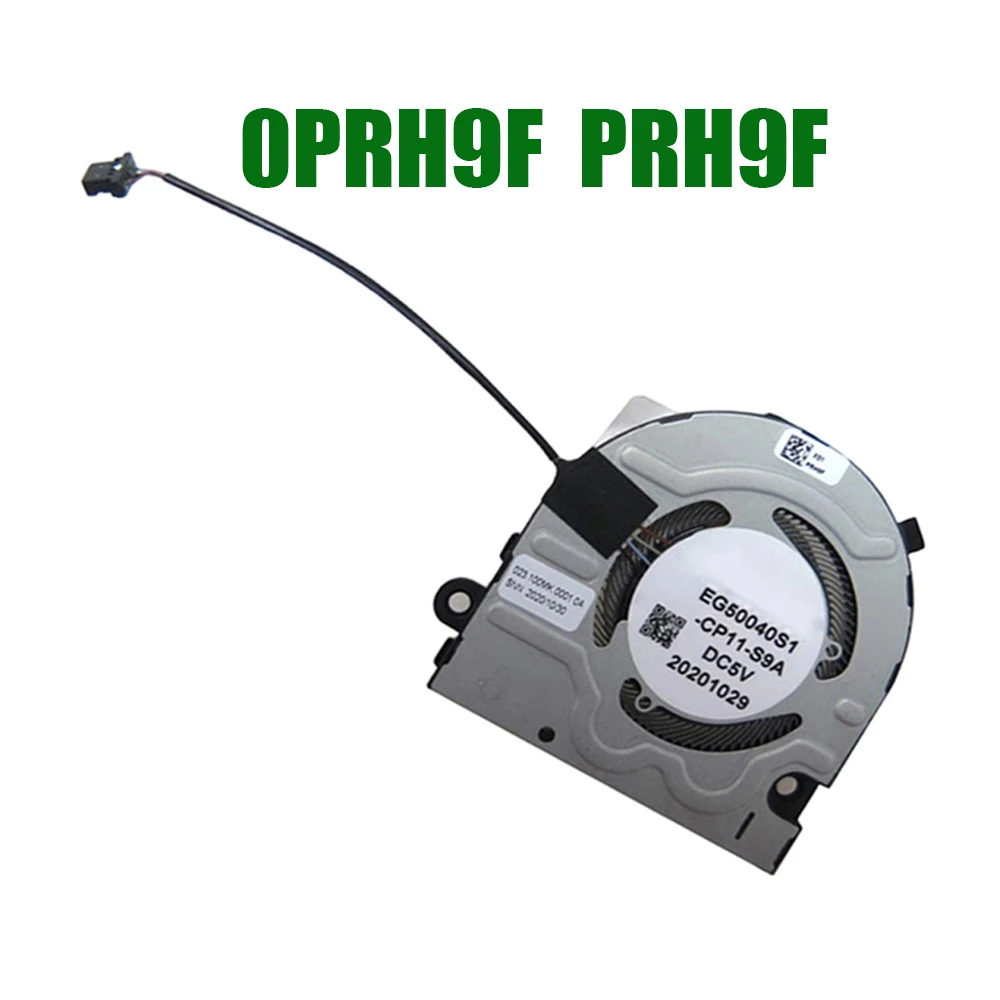 For DELL For Inspiron 13 5310 For Vostro 5310 For Latitude 3320 0PRH9F PRH9F EG50040S1-CP11-S9A 023.100MK.0001 A01 CPU Fan
For DELL For Inspiron 13 5310 For Vostro 5310 For Latitude 3320 0PRH9F PRH9F EG50040S1-CP11-S9A 023.100MK.0001 A01 CPU Fan