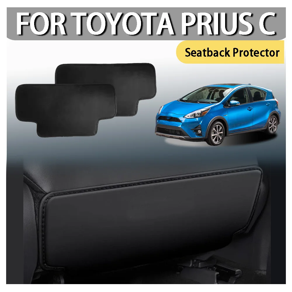Аксессуары для модификации автомобиля, автомобильные аксессуары, защита спинки сиденья для Toyota Prius C, украшение автомобиля, обновление автомобиля, Стайлинг автомобиля
Аксессуары для модификации автомобиля, автомобильные аксессуары, защита спинки сиденья для Toyota Prius C, украшение автомобиля, обновление автомобиля, Стайлинг автомобиля