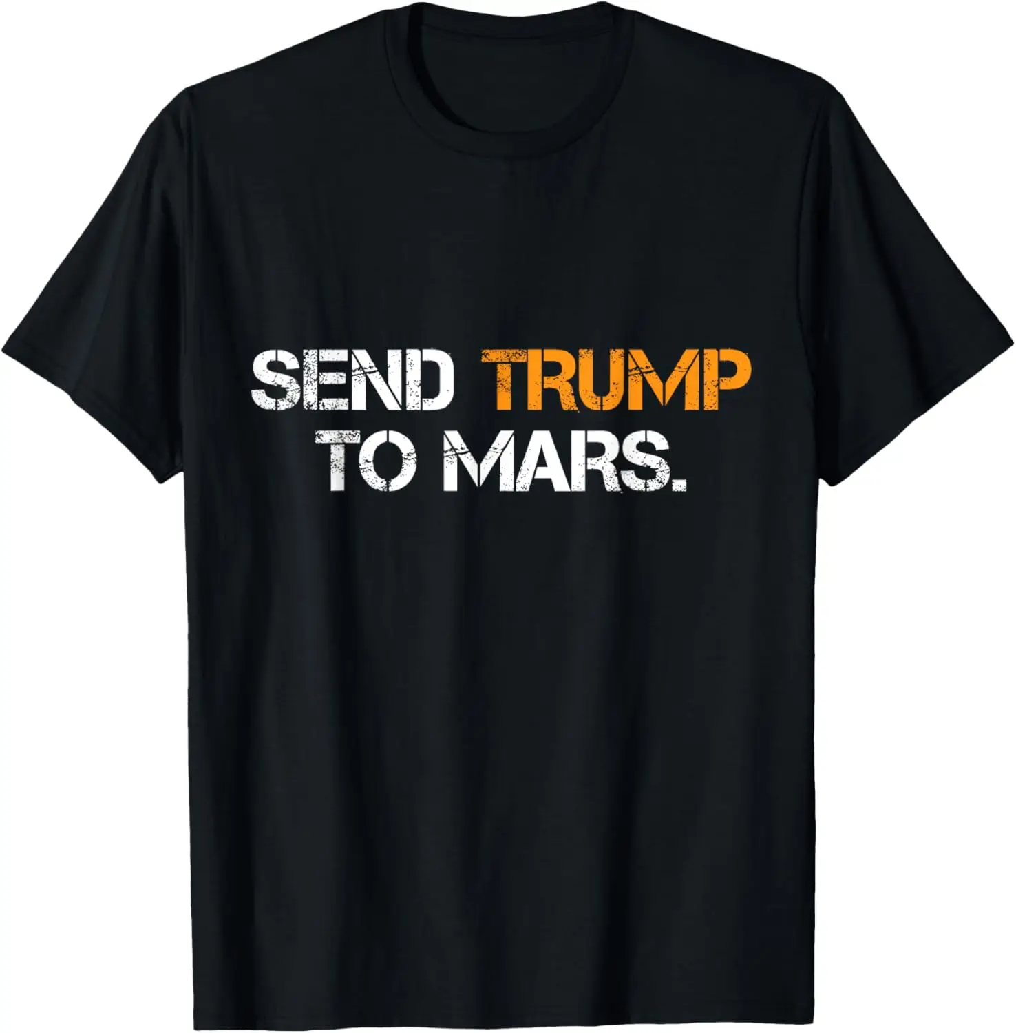 Send Trump To Mars T-Shirt Anime Clothes Streetwear Mens T Shirts Graphic Camisas Oversized T Shirt
Send Trump To Mars T-Shirt Anime Clothes Streetwear Mens T Shirts Graphic Camisas Oversized T Shirt