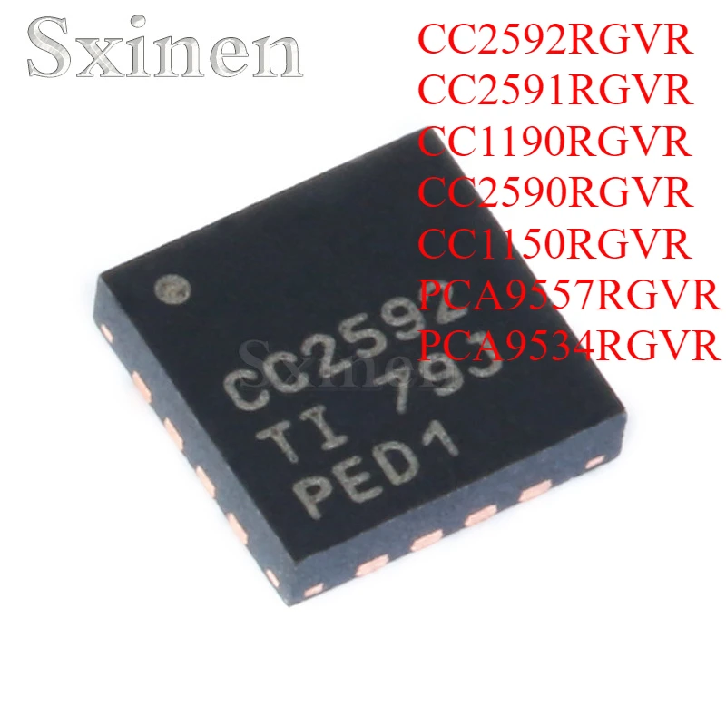 10PCS/LOT CC2592RGVR CC2591RGVR CC1190RGVR CC2590RGVR CC1150RGVR PCA9557RGVR PCA9534RGVR
10PCS/LOT CC2592RGVR CC2591RGVR CC1190RGVR CC2590RGVR CC1150RGVR PCA9557RGVR PCA9534RGVR