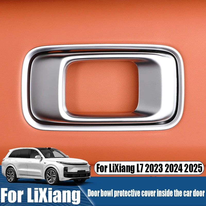 Inner door bowl protective cover for car doors interior decoration products for automobiles For LiXiang L7 2023 2024 2025
Inner door bowl protective cover for car doors interior decoration products for automobiles For LiXiang L7 2023 2024 2025