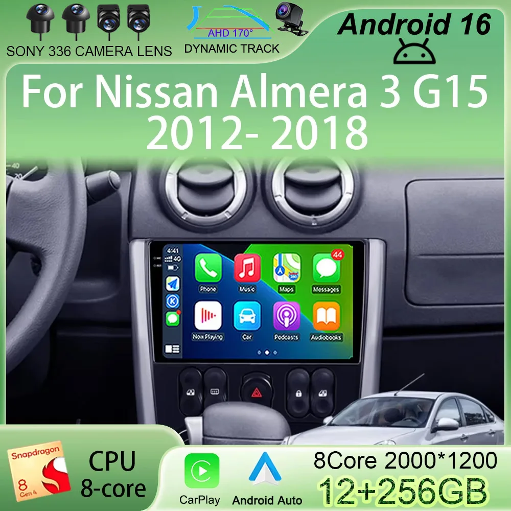 Android 16 For Nissan Almera 3 G15 2012 - 2018 Car Radio Multimedia System Navigator GPS Stereo Auto Carplay Autoradio No 2 Din
Android 16 For Nissan Almera 3 G15 2012 - 2018 Car Radio Multimedia System Navigator GPS Stereo Auto Carplay Autoradio No 2 Din