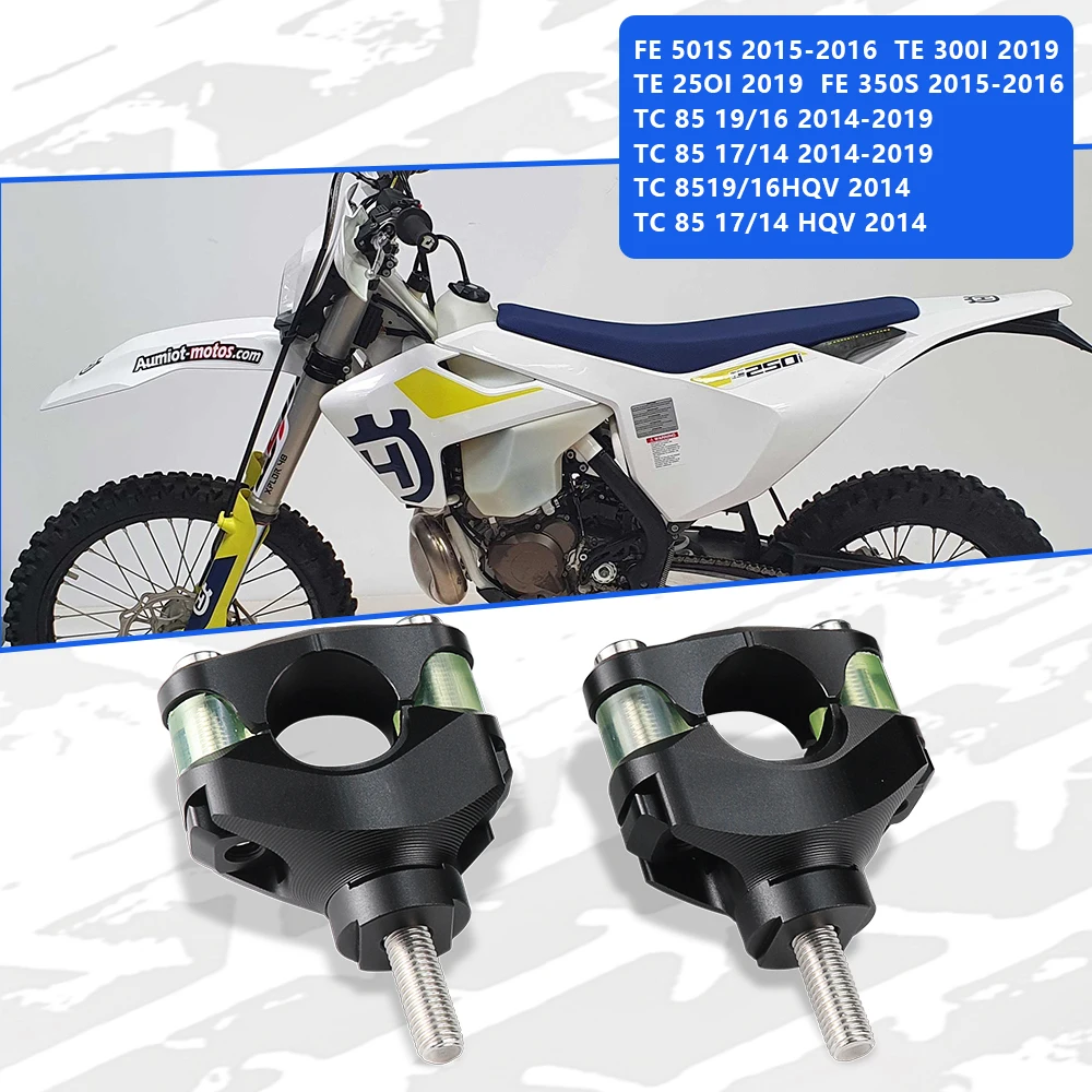 For Husqvarna FE 501S TE 300I TE 25OI FE 350S TC 85 Motorcycle Accessories Handlebar Riser Handlebar Height Adjustment
For Husqvarna FE 501S TE 300I TE 25OI FE 350S TC 85 Motorcycle Accessories Handlebar Riser Handlebar Height Adjustment