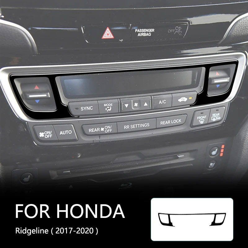 Air Conditioner Upper Frame Brand New ABS Gloss Black Stickers For Honda Ridgeline 2017 2018 2019 2020 Car Interior Accessories
Air Conditioner Upper Frame Brand New ABS Gloss Black Stickers For Honda Ridgeline 2017 2018 2019 2020 Car Interior Accessories