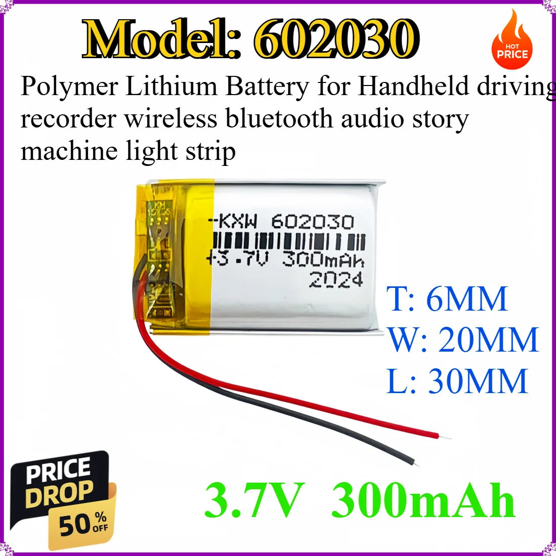 602030 300mAh 3.7V Polymer Lithium Battery for Handheld driving recorder wireless bluetooth audio story machine light strip
602030 300mAh 3.7V Polymer Lithium Battery for Handheld driving recorder wireless bluetooth audio story machine light strip