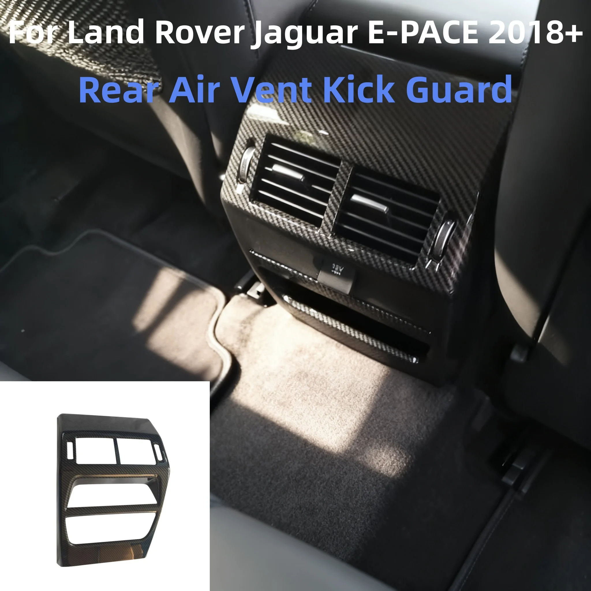 ABS Carbon Fiber For Land Rover Jaguar E-PACE 2018+ Inner Rear Row Air Conditioning Vent Frame Cover Trim Car Accessories
ABS Carbon Fiber For Land Rover Jaguar E-PACE 2018+ Inner Rear Row Air Conditioning Vent Frame Cover Trim Car Accessories