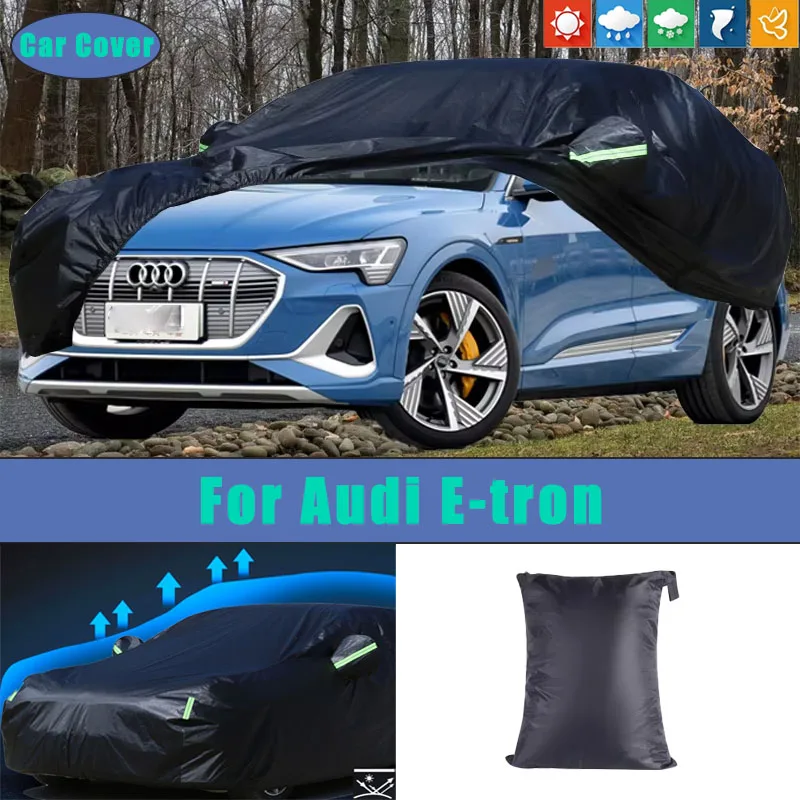 For Audi E-tron Black Car Covers Outdoor Waterproof Dustproof Sun Rain Snow Protection Thick Oxford Cloth Full Outer Cover
For Audi E-tron Black Car Covers Outdoor Waterproof Dustproof Sun Rain Snow Protection Thick Oxford Cloth Full Outer Cover
