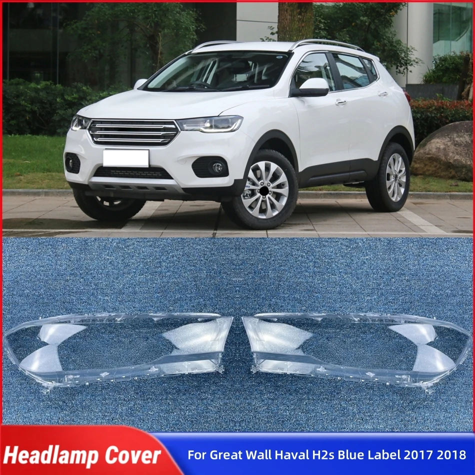 Для Great Wall Haval H2s Blue Label 2017 2018, автомобильные аксессуары, абажуры, корпус лампы, фары, линзы лампы
Для Great Wall Haval H2s Blue Label 2017 2018, автомобильные аксессуары, абажуры, корпус лампы, фары, линзы лампы