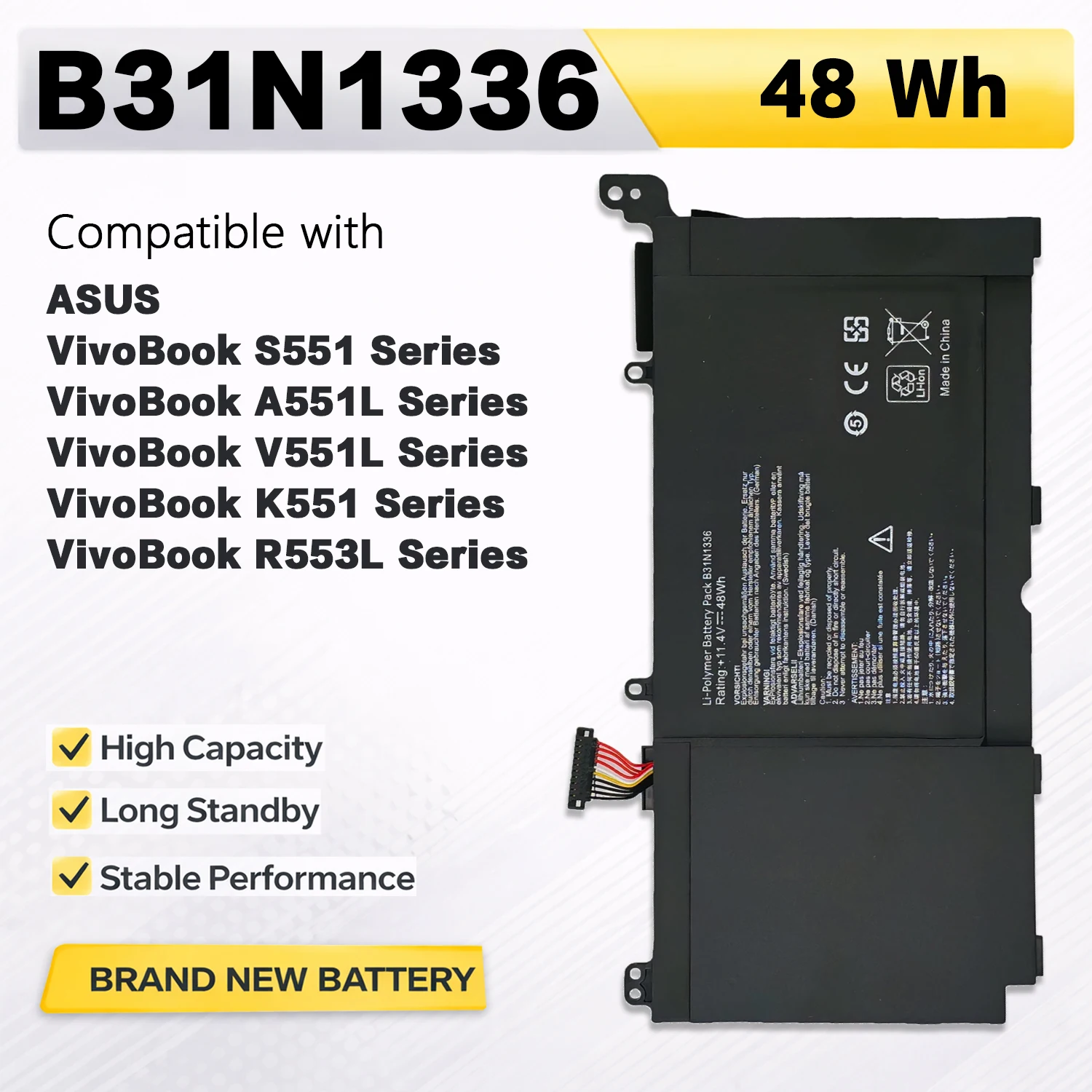 PowerHub B31N1336 11.4V 48Wh Laptop Battery For ASUS VivoBook S551 A551L V551L K551 R553L Series Replace B31N1336
PowerHub B31N1336 11.4V 48Wh Laptop Battery For ASUS VivoBook S551 A551L V551L K551 R553L Series Replace B31N1336
