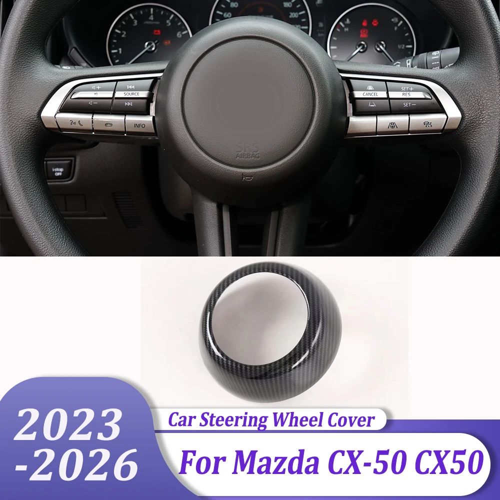 Steering Wheel Protective Cover Trim Sticker For Mazda CX-50 CX50 SUV 2023 2024 2025 2026 Car Inner Accessories
Steering Wheel Protective Cover Trim Sticker For Mazda CX-50 CX50 SUV 2023 2024 2025 2026 Car Inner Accessories