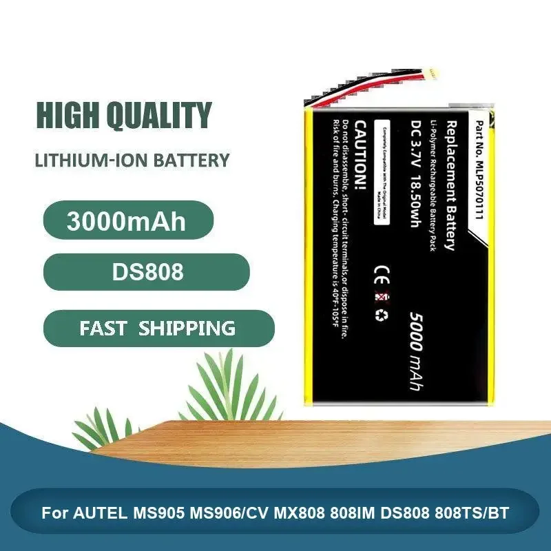 3000mAh High Quality Automotive Diagnostic Tool Battery For AUTEL MS905 MS906/CV MX808 808IM DS808 808TS/BT DS808
3000mAh High Quality Automotive Diagnostic Tool Battery For AUTEL MS905 MS906/CV MX808 808IM DS808 808TS/BT DS808