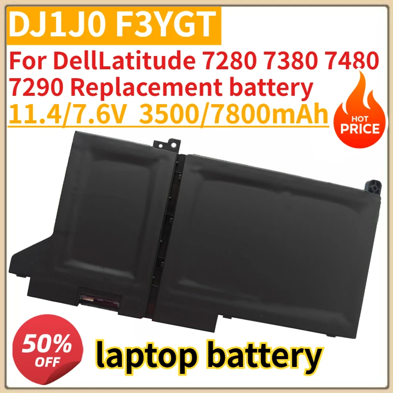 New 11.4/7.6V 3500/7800mAh DJ1J0 F3YGT Laptop Battery for DellLatitude 7280 7380 7480 7290 Replacement battery
New 11.4/7.6V 3500/7800mAh DJ1J0 F3YGT Laptop Battery for DellLatitude 7280 7380 7480 7290 Replacement battery
