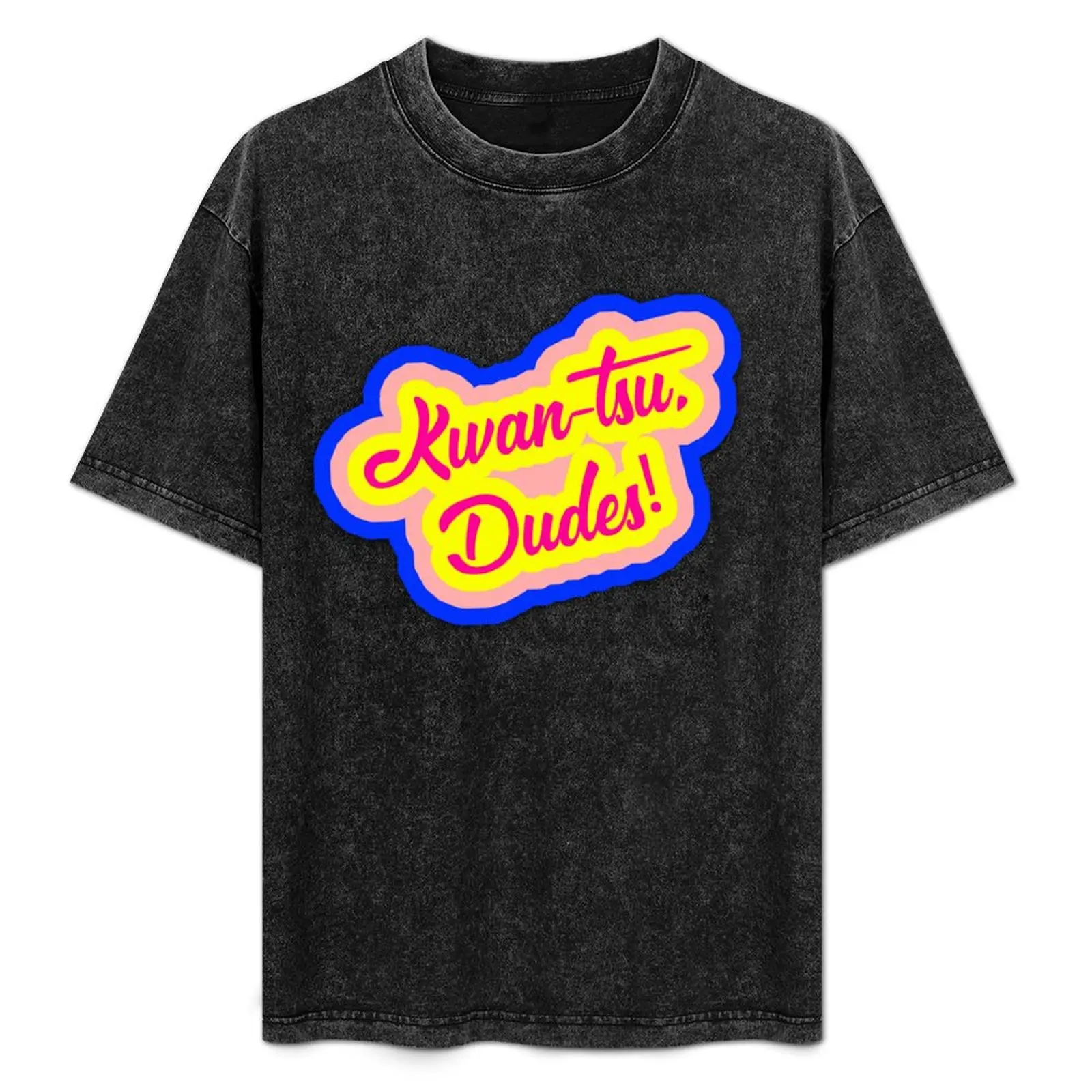 Kwan-Tsu, Dudes! Surf Ninjas Movie Quote, Choose Your Own Background T-Shirt High Elasticity Sports Tee Shirt
Kwan-Tsu, Dudes! Surf Ninjas Movie Quote, Choose Your Own Background T-Shirt High Elasticity Sports Tee Shirt