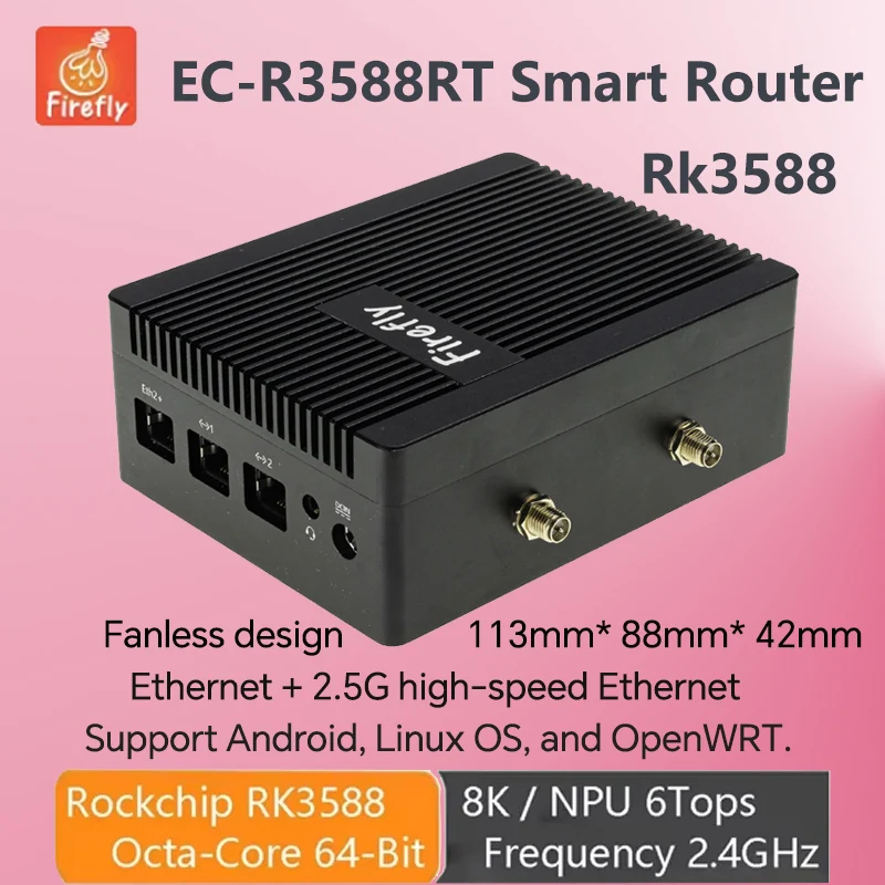 Firefly EC-R3588RT Rk3588 Frequency 2.4 GHz 6 TOPS 8K Gigabit Ethernet 2.5G High-Speed Octa-Core 64-Bit Processor
Firefly EC-R3588RT Rk3588 Frequency 2.4 GHz 6 TOPS 8K Gigabit Ethernet 2.5G High-Speed Octa-Core 64-Bit Processor