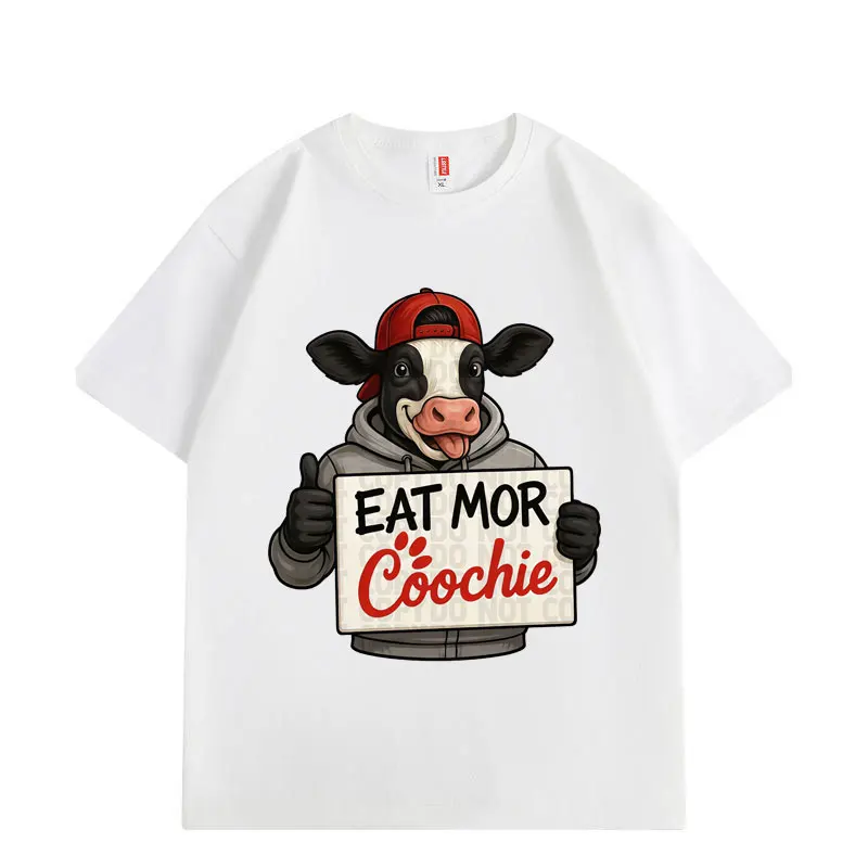Eat Mor Coochie Funny Cow Graphic T Shirts High Street Fashion Trend Short Sleeve T-shirts Men Women Casual Loose Cotton T-shirt
Eat Mor Coochie Funny Cow Graphic T Shirts High Street Fashion Trend Short Sleeve T-shirts Men Women Casual Loose Cotton T-shirt