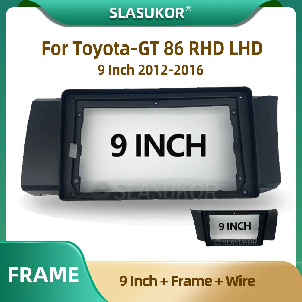 9 Inch For Toyota GT 86 2006-2019 Fascia Radio Dvd Stereo Panel Dash Mounting Installation Trim Kit Face Frame Bezel with Wire
9 Inch For Toyota GT 86 2006-2019 Fascia Radio Dvd Stereo Panel Dash Mounting Installation Trim Kit Face Frame Bezel with Wire