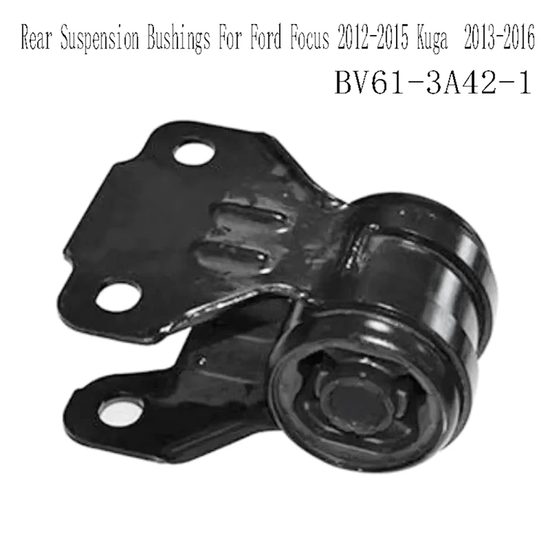 BV61-3A42-1 Rear Suspension Bushings Suspension Bushing Big For Ford Focus 2012-2015 Kuga 2013-2016
BV61-3A42-1 Rear Suspension Bushings Suspension Bushing Big For Ford Focus 2012-2015 Kuga 2013-2016