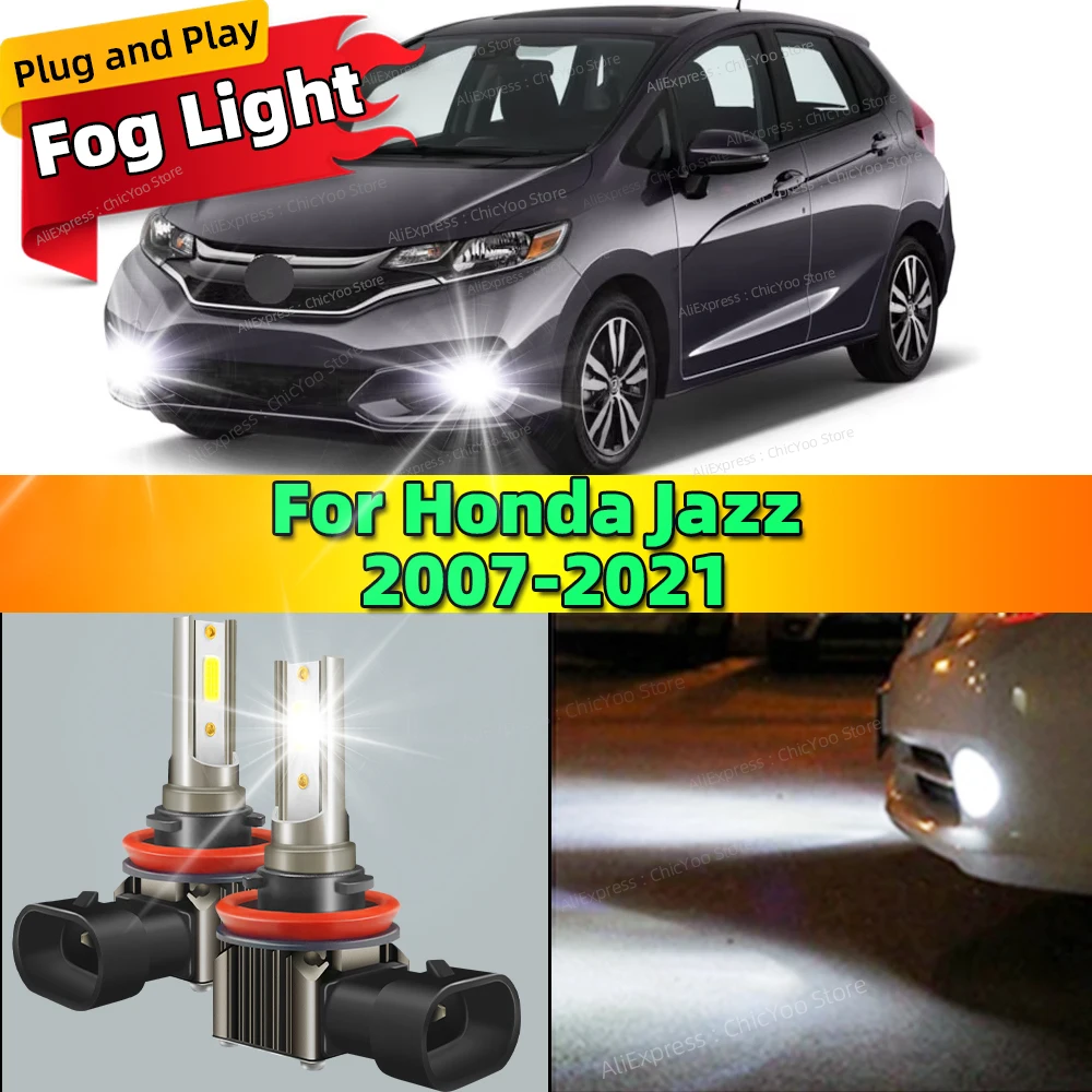 2pcs Car Fog Lamp Front Fog Light Bulbs 6000K Plug and Play For Honda Jazz 2007-2021 2008 2009 2010 2011 2012 2013 2014 2015
2pcs Car Fog Lamp Front Fog Light Bulbs 6000K Plug and Play For Honda Jazz 2007-2021 2008 2009 2010 2011 2012 2013 2014 2015