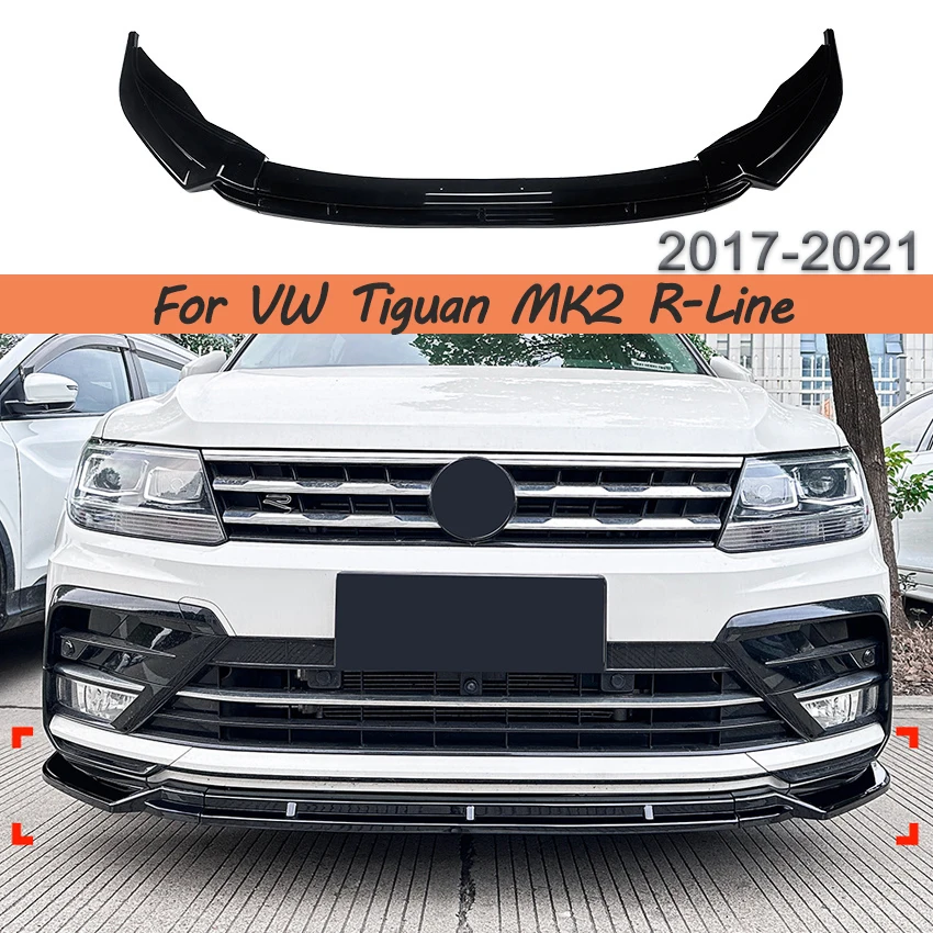 3PCS Front Bumper Splitter Lip For Volkswagen Tiguan MK2 R-Line 2017-2021 Spoiler Diffuser Chin Body Kits Gloss Black Tuning
3PCS Front Bumper Splitter Lip For Volkswagen Tiguan MK2 R-Line 2017-2021 Spoiler Diffuser Chin Body Kits Gloss Black Tuning