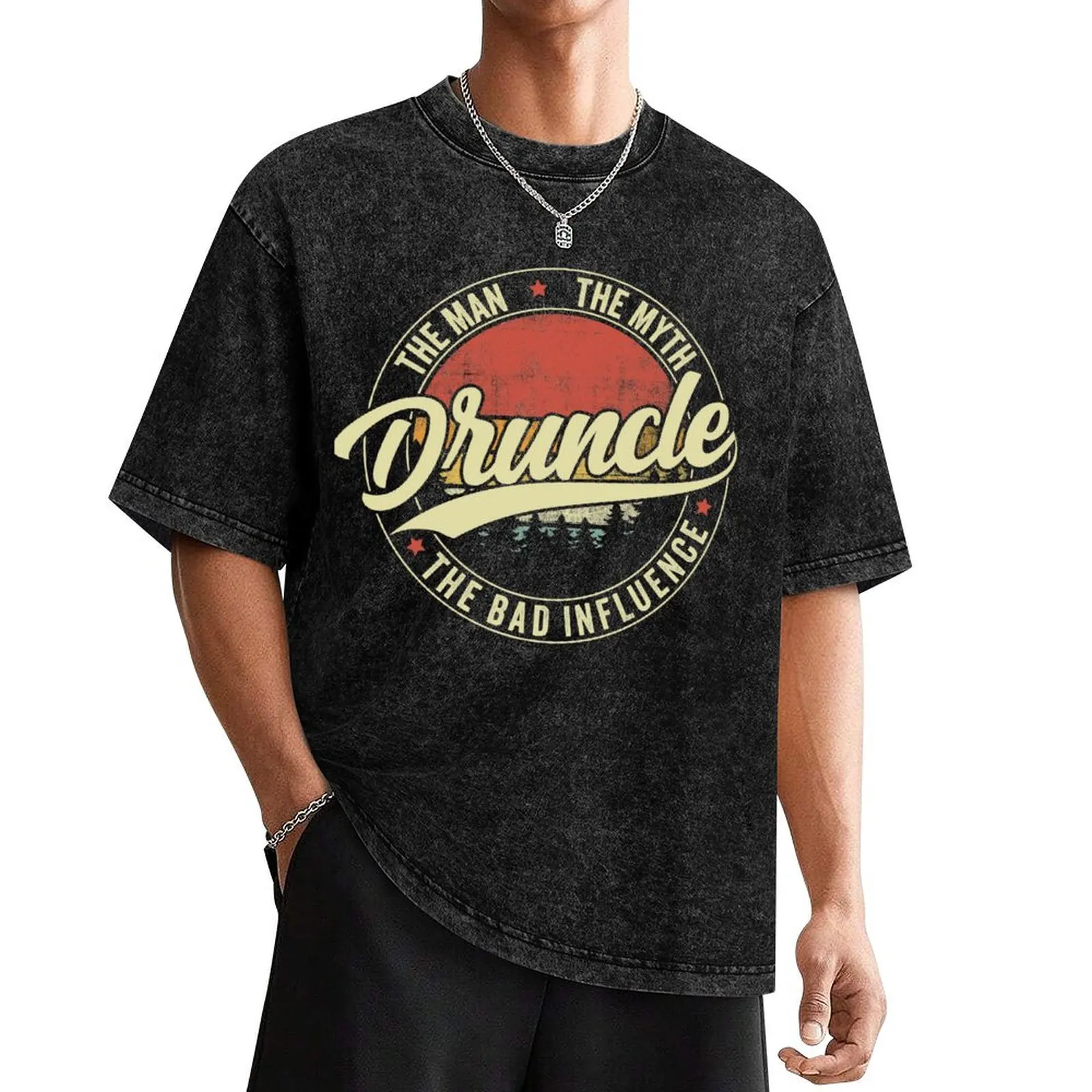 Druncle The Man The Myth The Bad Influence Retro Vintage T-Shirt sweat man t shirt t shirts for men cotton
Druncle The Man The Myth The Bad Influence Retro Vintage T-Shirt sweat man t shirt t shirts for men cotton