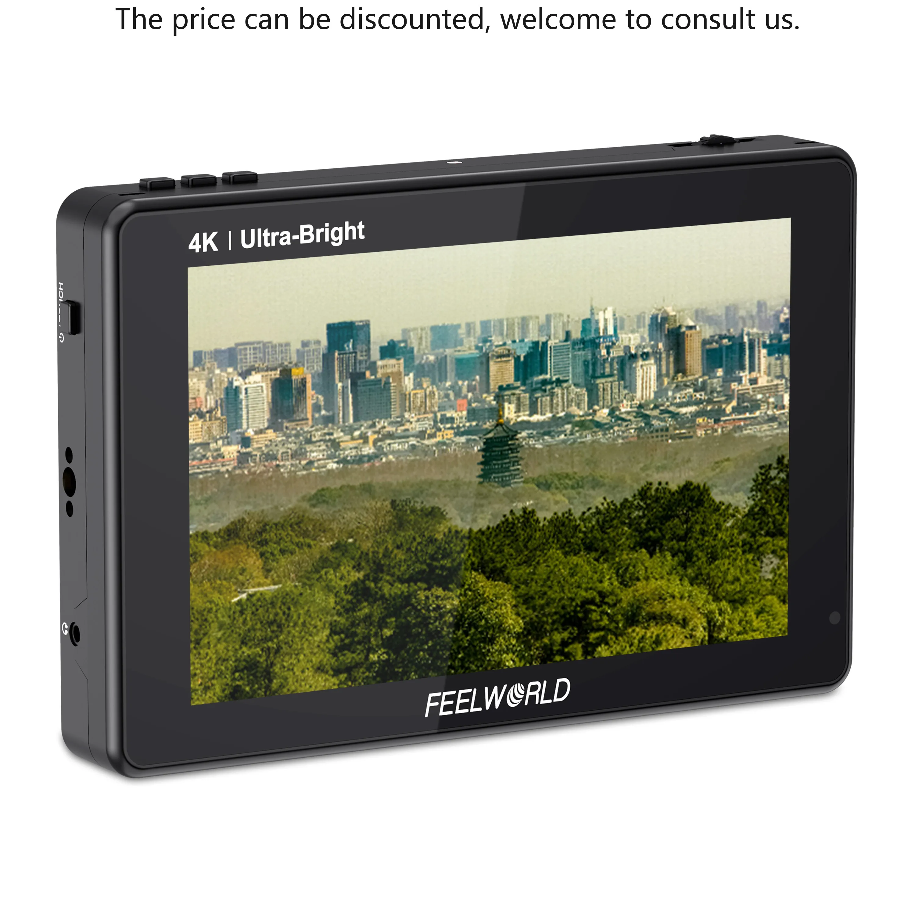 FEELWORLD LUT7S PRO Factory Price Camera Monitor DSLR Field 2200nits, 4K HDMI I/O 1920x1200 IPS F970 Power Kit OEM
FEELWORLD LUT7S PRO Factory Price Camera Monitor DSLR Field 2200nits, 4K HDMI I/O 1920x1200 IPS F970 Power Kit OEM