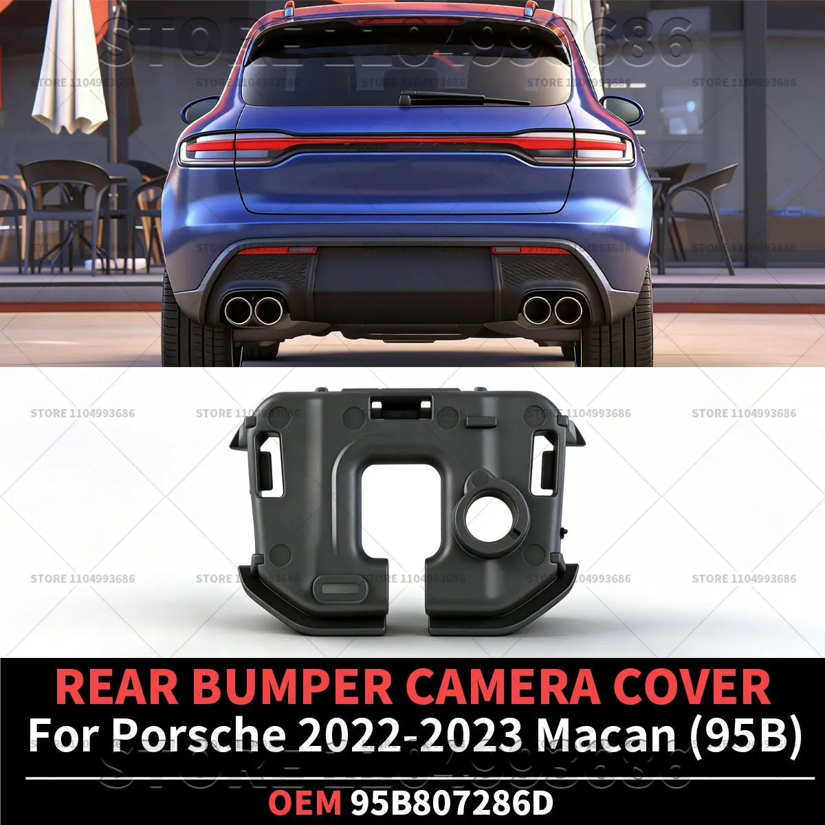 For Porsche 2022 2023 2024 2025 Macan (95B) Base S T GTS REAR BUMPER CAMERA COVER OEM 95B807286D
For Porsche 2022 2023 2024 2025 Macan (95B) Base S T GTS REAR BUMPER CAMERA COVER OEM 95B807286D