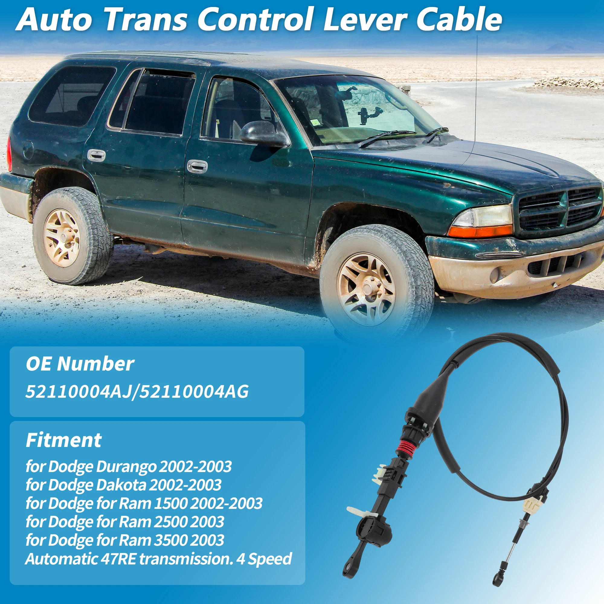 UXCELL No.52110004AJ Auto Trans Gear Shift Cable for Dodge Dakota Durango 2002-2003
UXCELL No.52110004AJ Auto Trans Gear Shift Cable for Dodge Dakota Durango 2002-2003