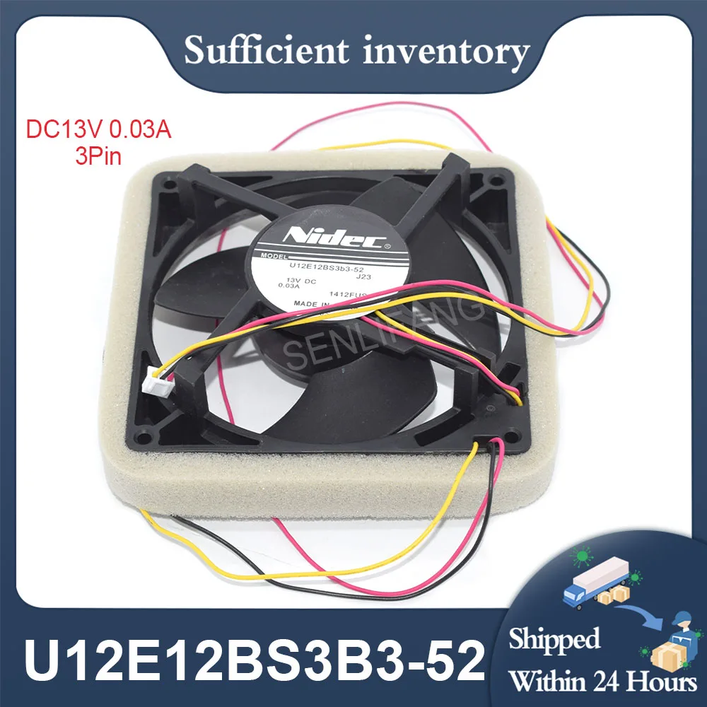 New DC13V 0.03A U12E13BS3B3-52 J23 3Pin 125*125*20MM 12.5CM Refrigerator Waterproof Static Cooling Fan
New DC13V 0.03A U12E13BS3B3-52 J23 3Pin 125*125*20MM 12.5CM Refrigerator Waterproof Static Cooling Fan
