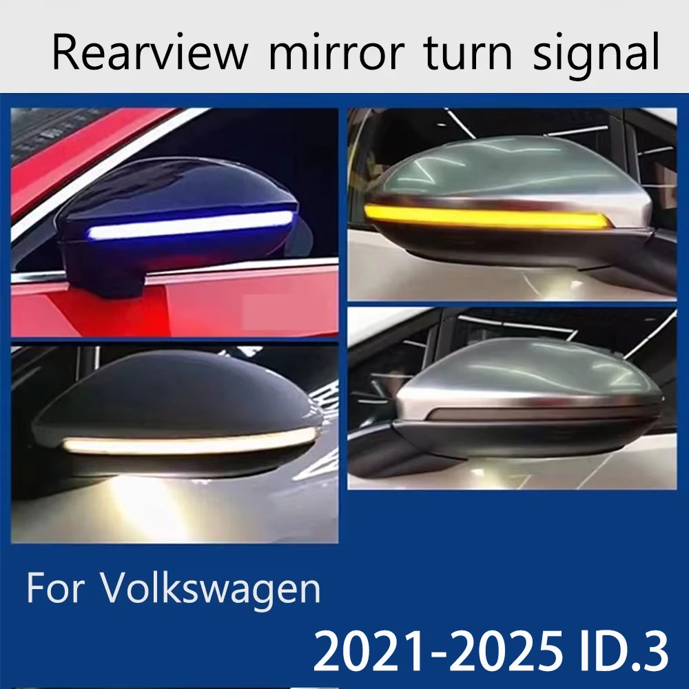 For Volkswagen 2021-2025 ID3 ID.3 Rearview mirror turn signal a pair Car turn signal replacement parts
For Volkswagen 2021-2025 ID3 ID.3 Rearview mirror turn signal a pair Car turn signal replacement parts