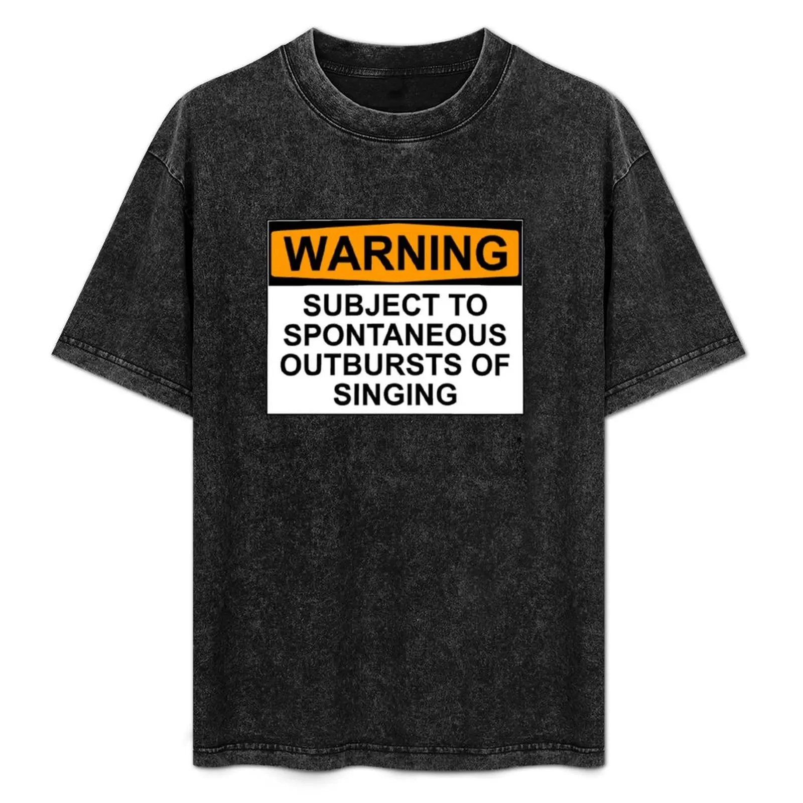 WARNING: SUBJECT TO SPONTANEOUS OUTBURSTS OF SINGING T-Shirt Urban Style Casual Short Sleeve Top
WARNING: SUBJECT TO SPONTANEOUS OUTBURSTS OF SINGING T-Shirt Urban Style Casual Short Sleeve Top