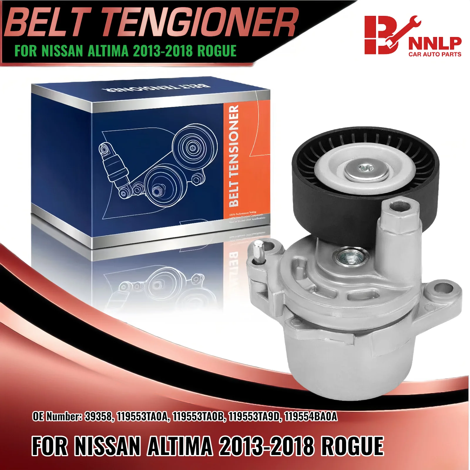 New Belt Tensioner with Pulley for Nissan Altima 2013-2018 Rogue 14-20 L4 2.5L 39358 119553TA0A 119553TA0B 119553TA9D 119554BA0A
New Belt Tensioner with Pulley for Nissan Altima 2013-2018 Rogue 14-20 L4 2.5L 39358 119553TA0A 119553TA0B 119553TA9D 119554BA0A