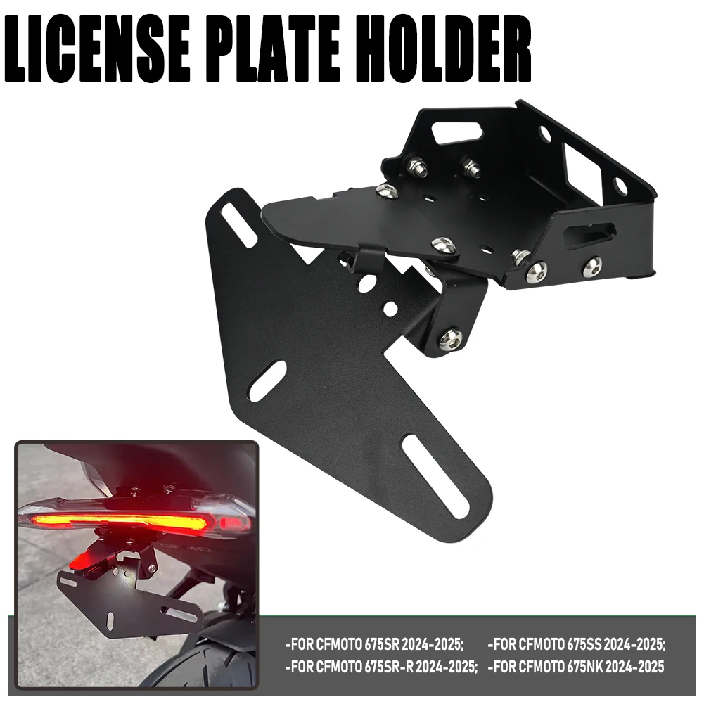 Motorcycle Accessories License Plate Holder Rear Short Tailstock Bracket Kit For CFMOTO 675SR 675SS 675NK 675SR-R 2024-2025
Motorcycle Accessories License Plate Holder Rear Short Tailstock Bracket Kit For CFMOTO 675SR 675SS 675NK 675SR-R 2024-2025