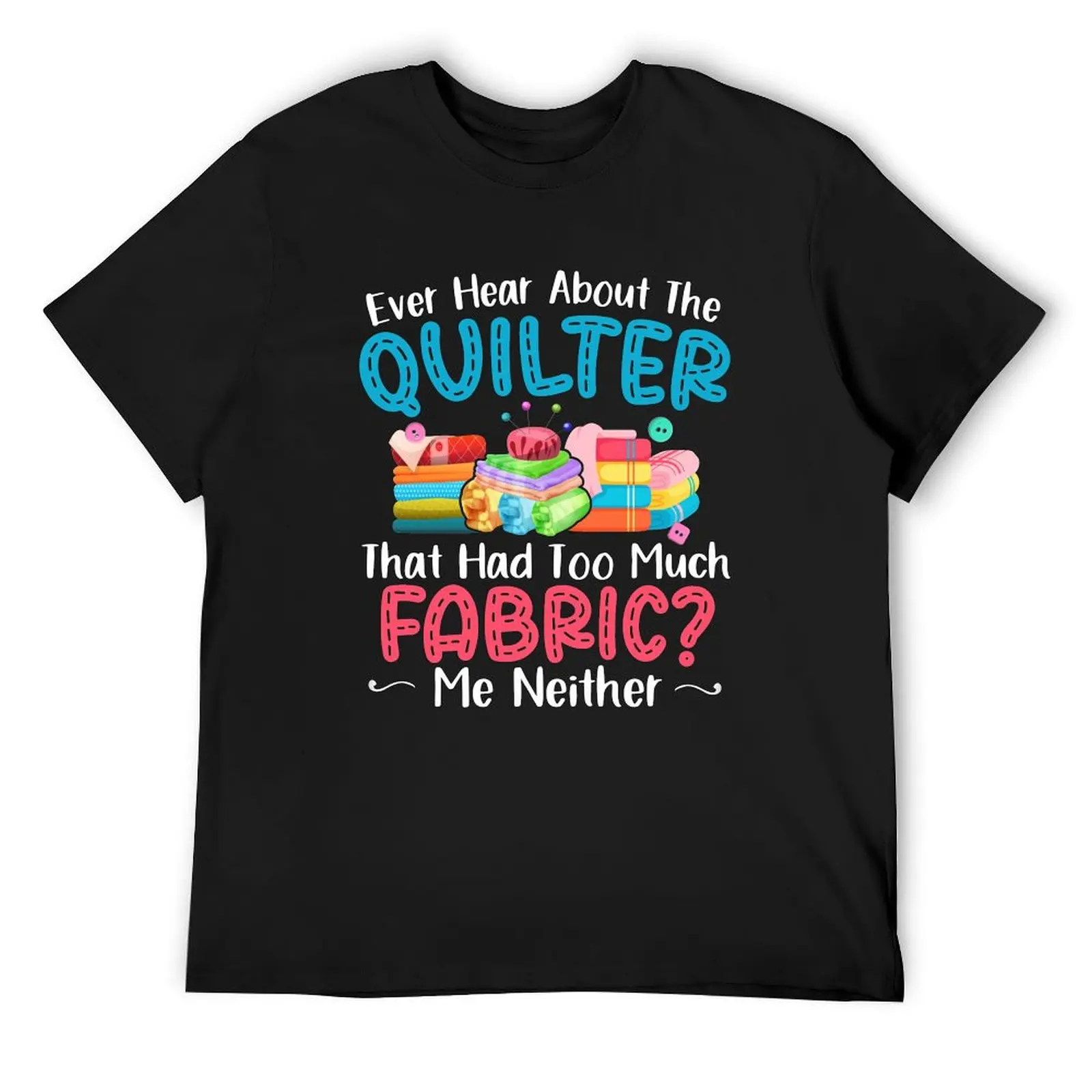 Ever Hear About The Quilter Funny Quilting T-Shirt rapper graphic tees tops clothes funny meme t-shirts tshirts for men
Ever Hear About The Quilter Funny Quilting T-Shirt rapper graphic tees tops clothes funny meme t-shirts tshirts for men
