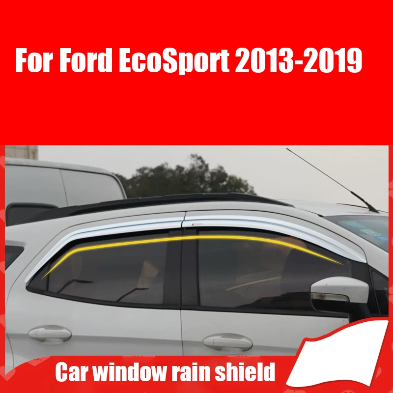 For Ford EcoSport 2013 2014 2016 2017 2018 Car window weather shield ABS material car exterior decoration modification parts
For Ford EcoSport 2013 2014 2016 2017 2018 Car window weather shield ABS material car exterior decoration modification parts