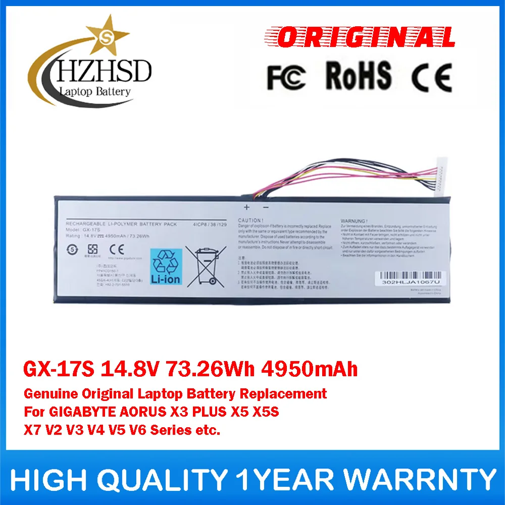 GX-17S 14.8V 73.26Wh 4950mAh Genuine Original Laptop Battery Replacement For GIGABYTE AORUS X3 PLUS X5 X5S X7 V2 V3 V4 V5 V6
GX-17S 14.8V 73.26Wh 4950mAh Genuine Original Laptop Battery Replacement For GIGABYTE AORUS X3 PLUS X5 X5S X7 V2 V3 V4 V5 V6