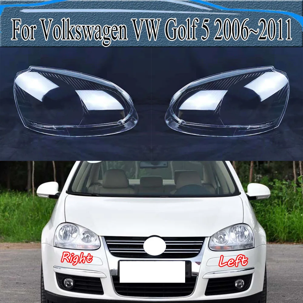 For Volkswagen VW Golf 5 2006~2011 Front Headlight Cover Transparent Lampcover PC Lampshade Anti Cracking Lens Shell
For Volkswagen VW Golf 5 2006~2011 Front Headlight Cover Transparent Lampcover PC Lampshade Anti Cracking Lens Shell