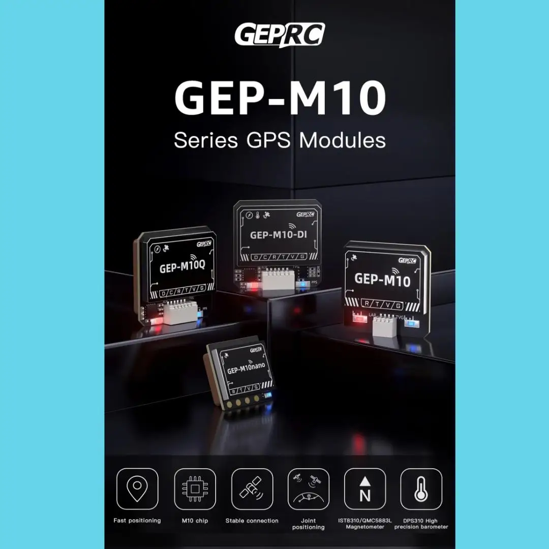 GEPRC GEP-M10 Series GPS U-blox M10 chip Supports GPS BDS Galileo QZSS SBAS Joint Positioning 
GEPRC GEP-M10 Series GPS U-blox M10 chip Supports GPS BDS Galileo QZSS SBAS Joint Positioning
