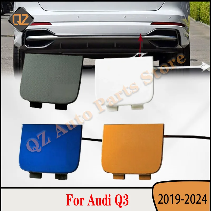 83G807441A For Audi Q3 2019-2024 Car Rear Bumper Towing Hook Eye Cover Lid Tow Hook Trailer Cap Hood Garnish
83G807441A For Audi Q3 2019-2024 Car Rear Bumper Towing Hook Eye Cover Lid Tow Hook Trailer Cap Hood Garnish