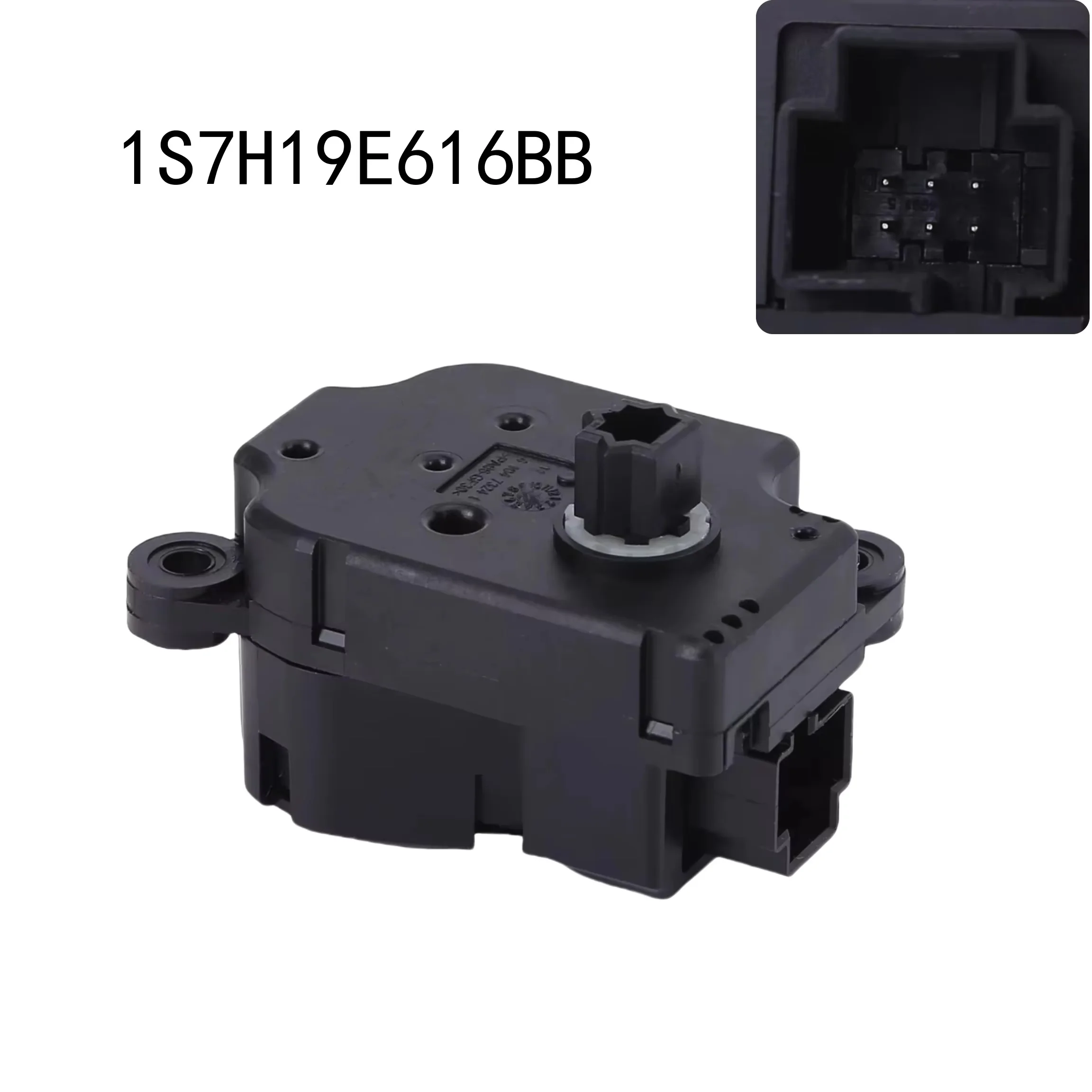 6pin plastic A/C Electric Blending Flap Actuator Black ABS Replacement 1S7H19E616BB For Ford Fiesta 2008-2017 Car Accessories
6pin plastic A/C Electric Blending Flap Actuator Black ABS Replacement 1S7H19E616BB For Ford Fiesta 2008-2017 Car Accessories
