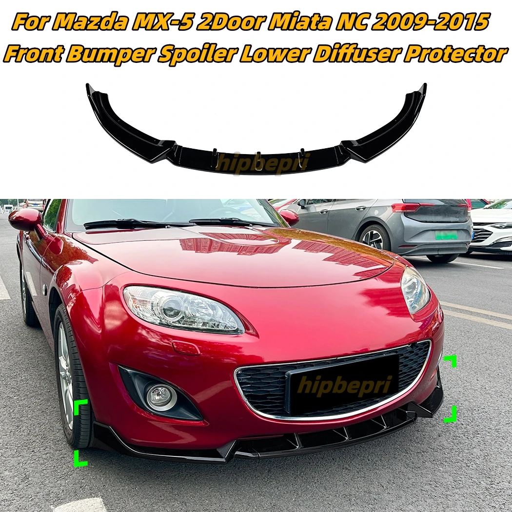 Car Front Bumper Spoiler Lip For Mazda MX-5 MX5 Miata NC 2009-2015 Glossy Black Lower Diffuser Splitter Protector Blade
Car Front Bumper Spoiler Lip For Mazda MX-5 MX5 Miata NC 2009-2015 Glossy Black Lower Diffuser Splitter Protector Blade