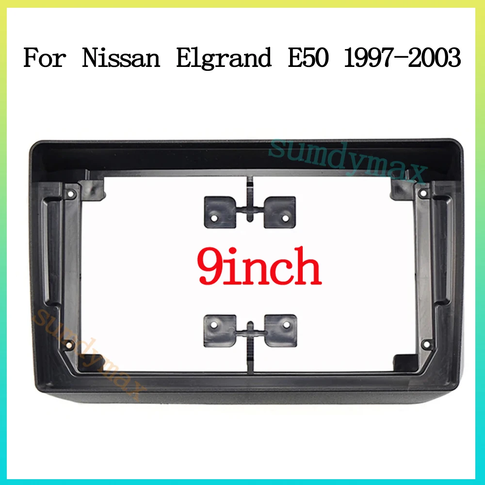 9inch 2 Din Car Radio Fascia Frame For Nissan Elgrand E50 1997-2002 big screen 2 Din android Car Radio Fascia frame
9inch 2 Din Car Radio Fascia Frame For Nissan Elgrand E50 1997-2002 big screen 2 Din android Car Radio Fascia frame