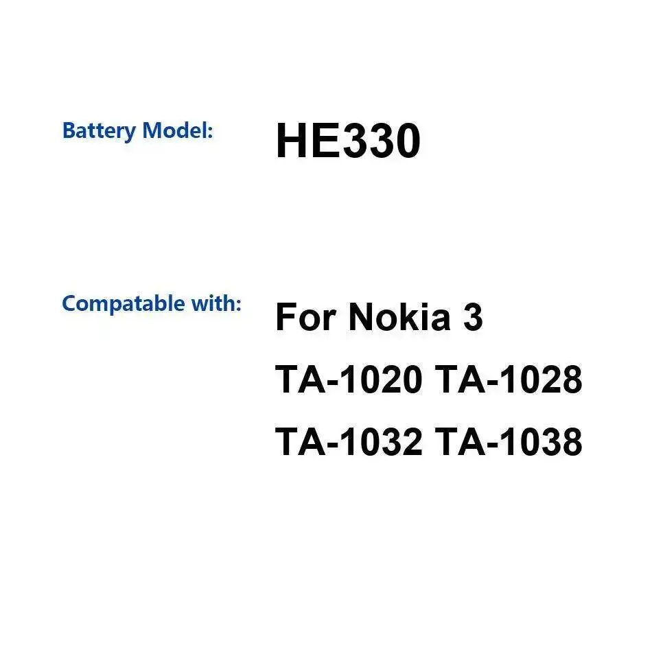 HE330 для Nokia 3 TA-1020 TA-1028 TA-1032 TA-1038 долговечный аккумулятор для мобильного телефона 2700 мАч
HE330 для Nokia 3 TA-1020 TA-1028 TA-1032 TA-1038 долговечный аккумулятор для мобильного телефона 2700 мАч